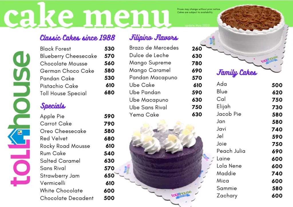 Classic cakes, special cakes and family cakes, a menu of toll house Philippines resturant.