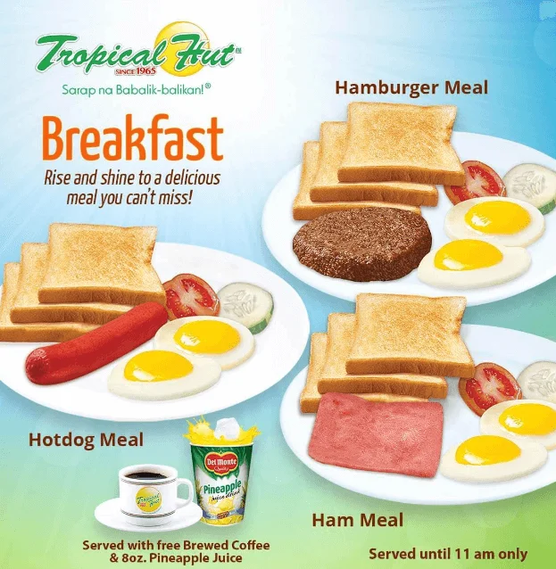 Breakfast meal, a menu of Tropical Hut Philippines resturant.