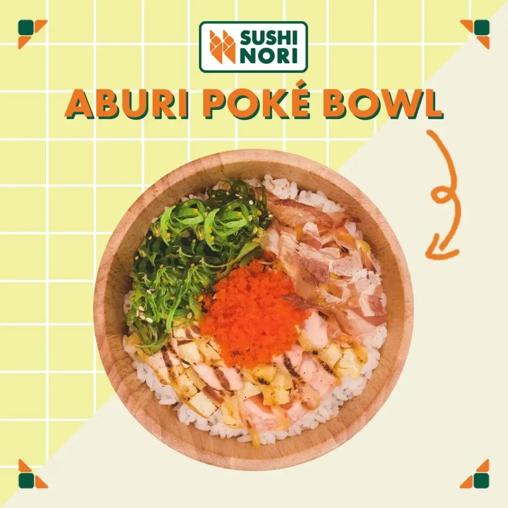 Aburi Poke bowl, a menu of sushi nori philippines resturant.