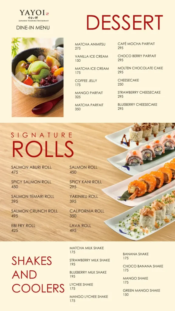 Dessert, signature rolls and furthermrore, a menu of yayoi philippines resturant.