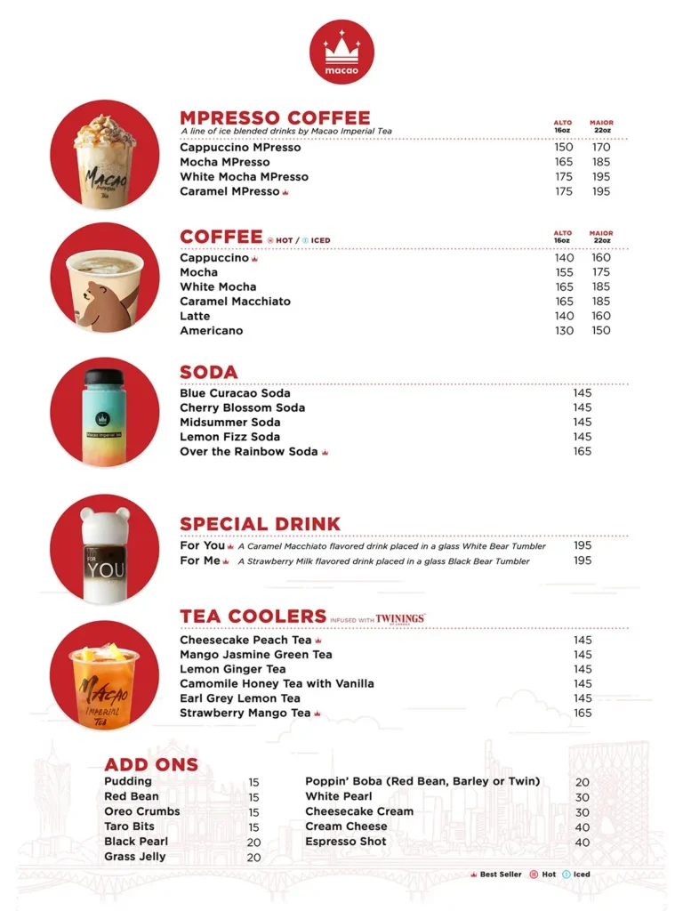 Mpresso, Coffee, Soda, Special drinks, tea coolers and furthermore, a menu of Macao Imperial Tea Philippines resturant.